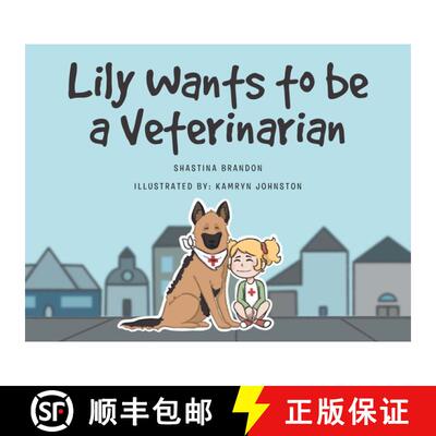 【3-4周达】Lily Wants to be a Veterinarian [9798889825630]