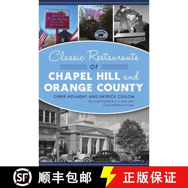 预订 Classic Restaurants of Chapel Hill and Orange County [9781467143943]