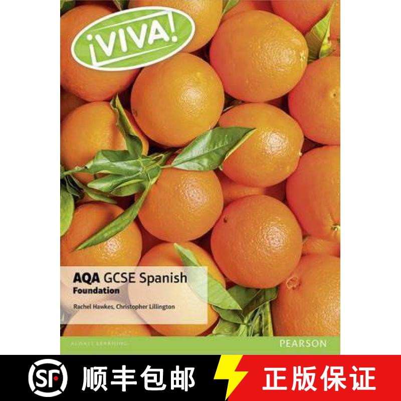 【2-3周达】Viva! AQA GCSE Spanish Foundation Student Book: - Viva! AQA GCSE Spanish Foundation Studen... [9781292118956]