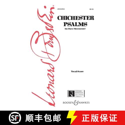 【3-4周达】Chichester Psalms - Vocal Score Leonard Bernstein Choral Sheet Music for Choir and Chorus,... [9781458415820]