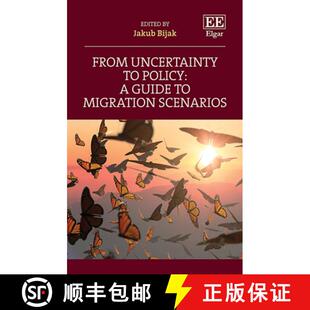 【3-4周达】From Uncertainty to Policy: A Guide to Migration Scenarios [9781035319794]