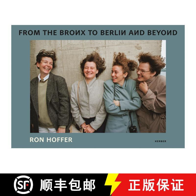 【3-4周达】Ron Hoffer : From the Bronx to Berlin and beyond [9783735606440]