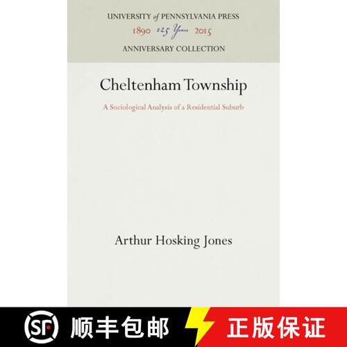【3-4周达】精装 Cheltenham Township : A Sociological Analysis of a Residential Suburb [9781512803181]