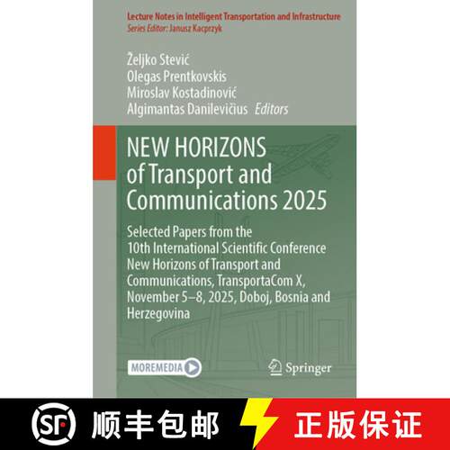 【3-4周达】精装 NEW HORIZONS of Transport and Communications 2025: Selected Papers from the 10th Inte... [9783032140777]