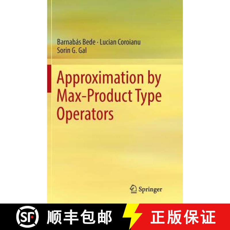 【3-4周达】Approximation by Max-Product Type Operators [9783319816975]