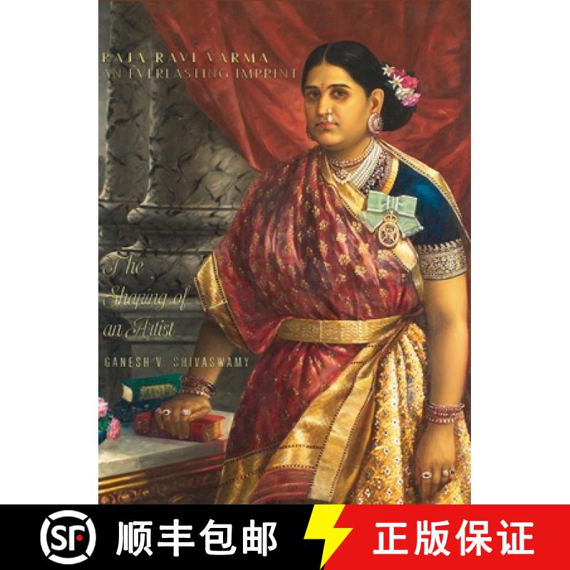【3-4周达】Raja Ravi Varma: An Everlasting Imprint - The Shaping of an Artist - Volume 1 [9781636408460]