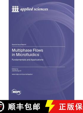 预订 Multiphase Flows in Microfluidics: Fundamentals and Applications [9783036583341]