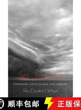 预订 Why Not Me? Finessing Life's Slings and Arrows [9780578750613]