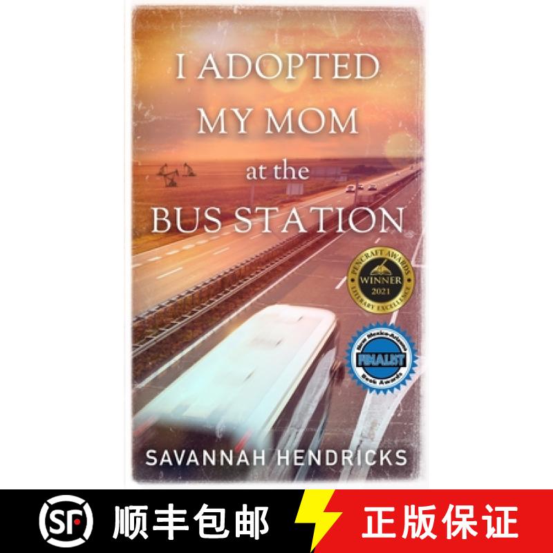 【3-4周达】I Adopted My Mom at the Bus Station [9781734455380]