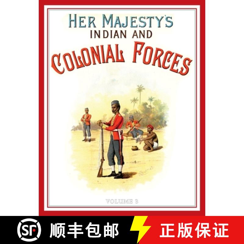 【2-3周达】Her Majesty's Army 1888: A Descripitive Account of the various regiments now comprising th... [9781783317073]