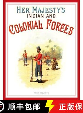 【3-4周达】Her Majesty's Army 1888: A Descripitive Account of the various regiments now comprising th... [9781783317073]
