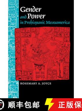 【3-4周达】Gender and Power in Prehispanic Mesoamerica [9780292740655]