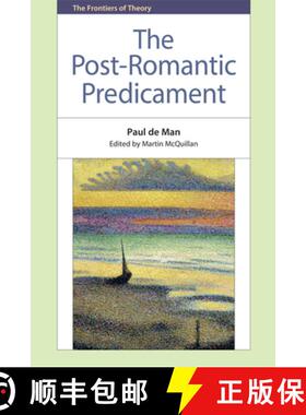 【3-4周达】The Post-Romantic Predicament [9780748641055]