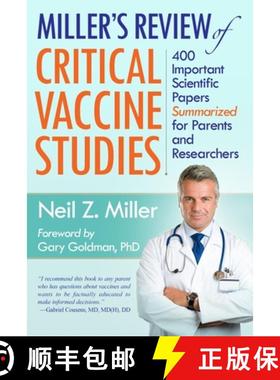 预订 Miller's Review of Critical Vaccine Studies: 400 Important Scientific Papers Summarized for Pare... [9781881217404]