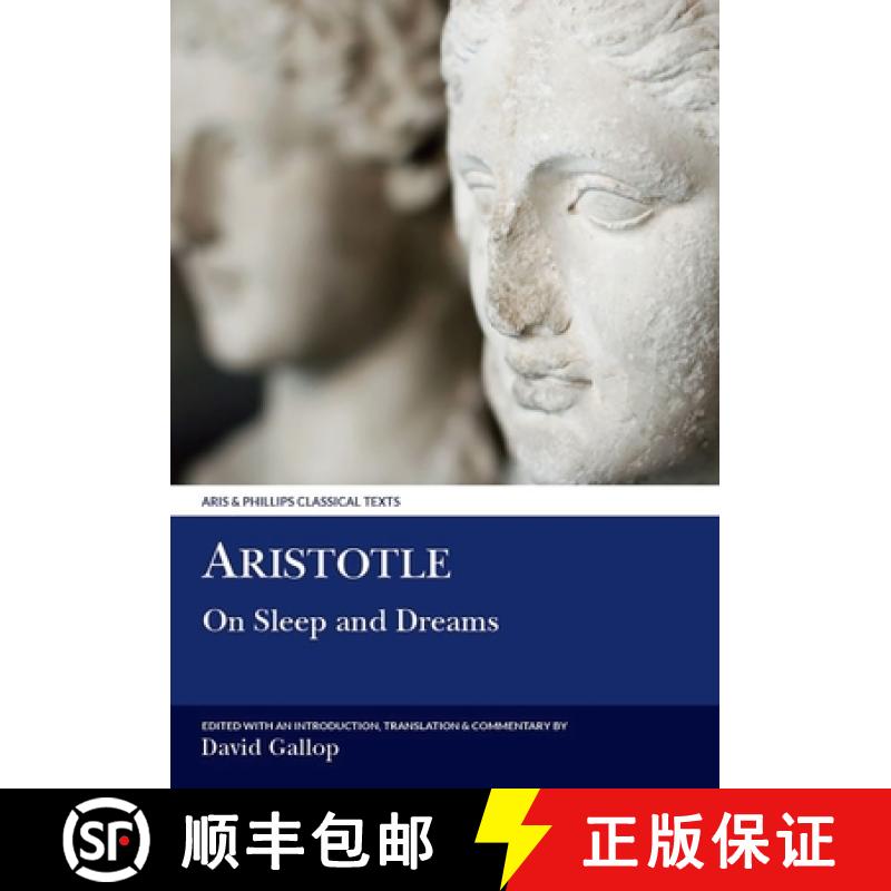【3-4周达】Aristotle on Sleep and Dreams: A Text and Translation with Introduction, Notes, and Glossary [9780856686757]