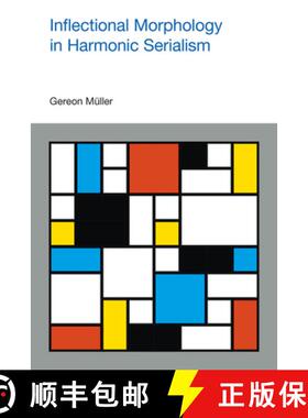 【3-4周达】Inflectional Morphology in Harmonic Serialism [9781781798089]