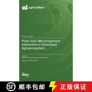 【3-4周达】Plant-Soil-Microorganism Interaction in Grassland Agroecosystem [9783725812318]