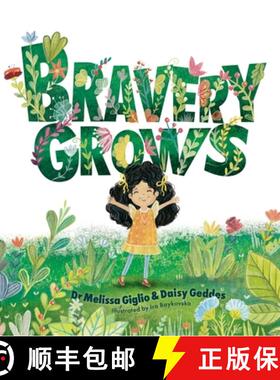 现货 Bravery Grows: A Story for All Children, Including Those with Anxiety or Selective Mutism [9781805011736]