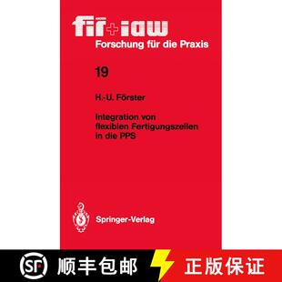 【3-4周达】Integration von flexiblen Fertigungszellen in die PPS [9783540501817]