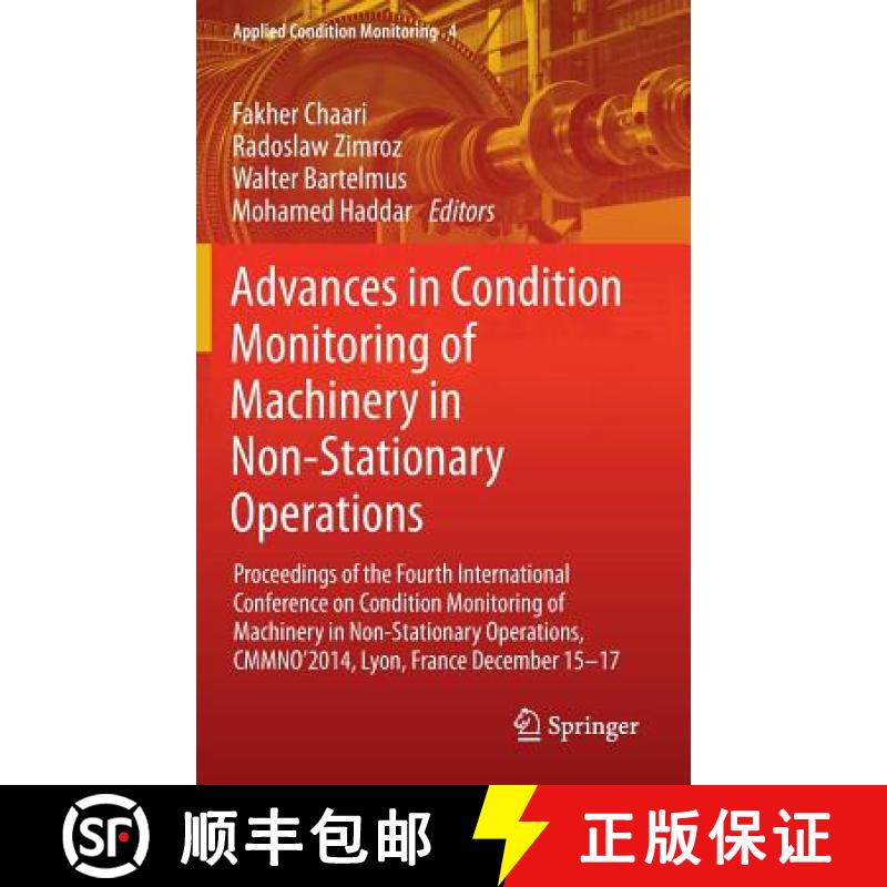 【3-4周达】Advances in Condition Monitoring of Machinery in Non-Stationary Operations: Proceedings of... [9783319204628]