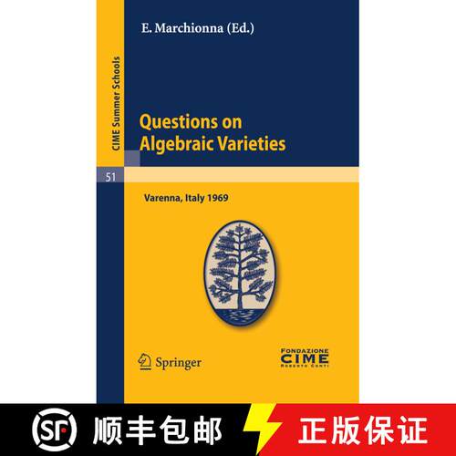 【3-4周达】Questions on Algebraic Varieties: Lectures given at a Summer School of the Centro Internaz... [9783642110146]