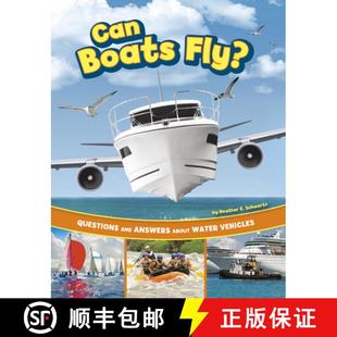 Vehicles Fly? Answers about and Boats Questions 9780756583026 预订 Water Can