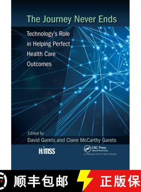 【3-4周达】The Journey Never Ends: Technology's Role in Helping Perfect Health Care Outcomes [9781032340043]