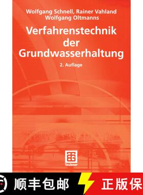 【3-4周达】Verfahrenstechnik der Grundwasserhaltung (2., neubearb. u. erw. Auflage 2002) (2., neubear... [9783519150237]