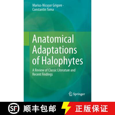 【3-4周达】精装 Anatomical Adaptations of Halophytes : A Review of Classic Literature and Recent Find... [9783319664798]