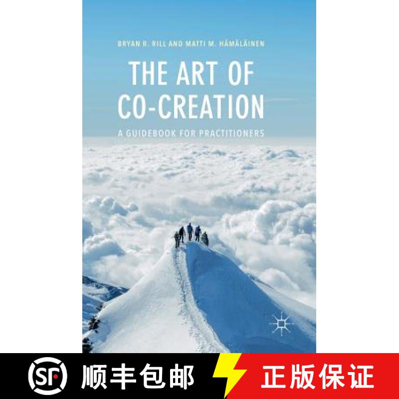 【3-4周达】The Art of Co-Creation : A Guidebook for Practitioners [9789811084997]