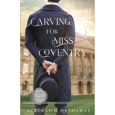 【4周达】Carving for Miss Coventry: A Regency Romance [9781956091014]