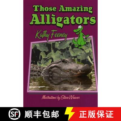 【3-4周达】Those Amazing Alligators [9781561643561]
