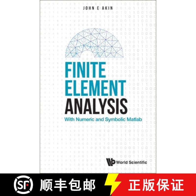 【3-4周达】Finite Element Analysis: With Numeric and Symbolic MATLAB [9789811251900]