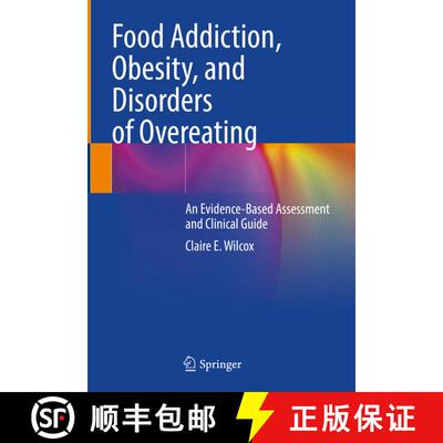 【3-4周达】精装 Food Addiction, Obesity, and Disorders of Overeating: An Evidence-Based Assessment an... [9783030830779]