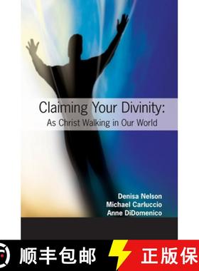 预订 Claiming Your Divinity: As Christ Walking Our World [9781439228494]