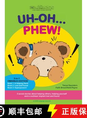 【3-4周达】Uh Oh... Phew!: 3 fun-filled Bear Buddies learning adventure stories about helping others,... [9781913968106]