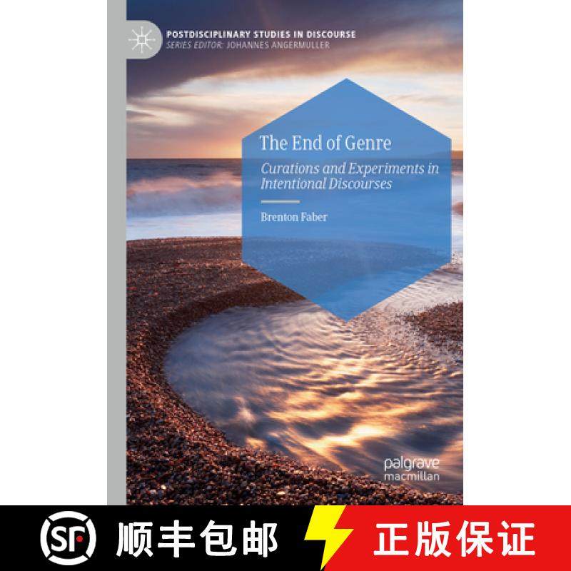 【3-4周达】The End of Genre : Curations and Experiments in Intentional Discourses [9783031087493]