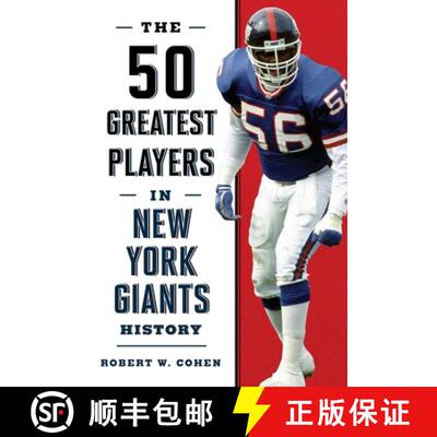 【3-4周达】The 50 Greatest Players in New York Giants History [9781493035656]