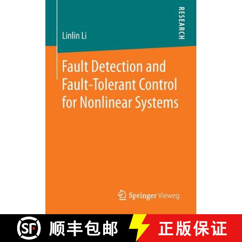 【3-4周达】Fault Detection and Fault-Tolerant Control for Nonlinear Systems [9783658130190]