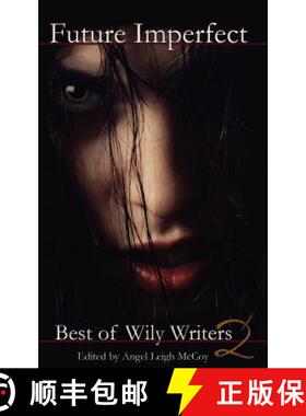 【3-4周达】Future Imperfect: Best of Wily Writers [9780983182429]