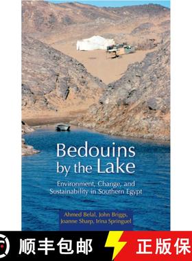 【3-4周达】Bedouins by the Lake : Environment, Change, and Sustainability in Southern Egypt [9789774161988]