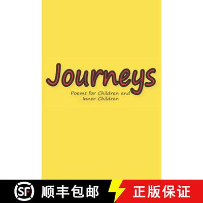 【3-4周达】Journeys: Poems for Children and Inner Children [9780692588130]