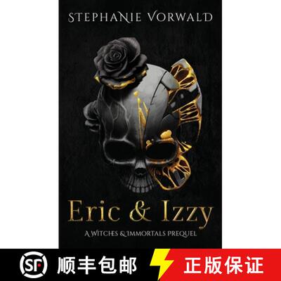 【3-4周达】Eric & Izzy: A Witches & Immortals Prequel [9798989316915]