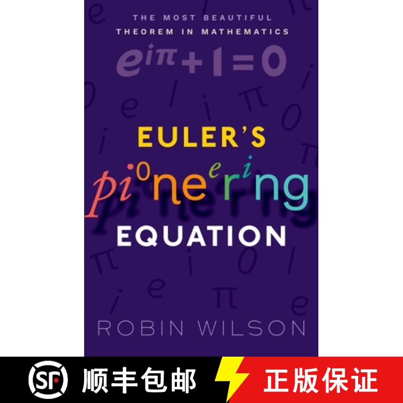 【4周达】Euler's Pioneering Equation: The most beautiful theorem in mathematics [9780198794936]