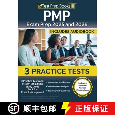 【3-4周达】PMP Exam Prep 2025 and 2026: 3 Practice Tests and PMBOK 7th Edition Study Guide Book for P... [9781637754115]