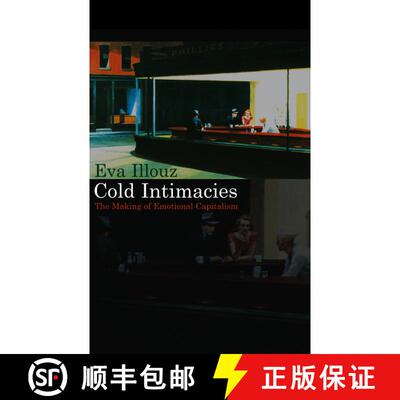 【3-4周达】精装 Cold Intimacies - The Making Of Emotional Capitalism [Wiley哲学] [9780745639048]