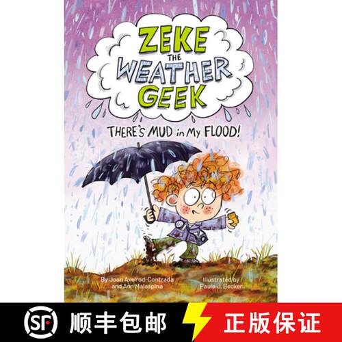【3-4周达】精装 Zeke the Weather Geek: There's Mud in My Flood! [9781525304446]
