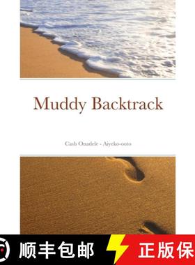 预订 Muddy Backtrack [9781667174761]