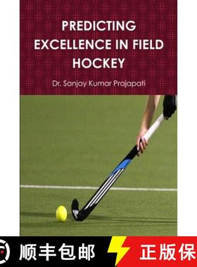 【3-4周达】Predicting Excellence in Field Hockey [9781329138308]