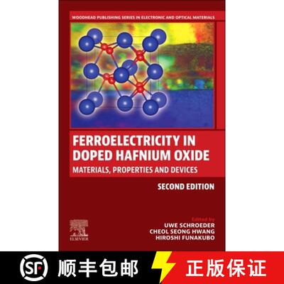 【3-4周达】Ferroelectricity in Doped Hafnium Oxide: Materials, Properties and Devices [9780443291821]
